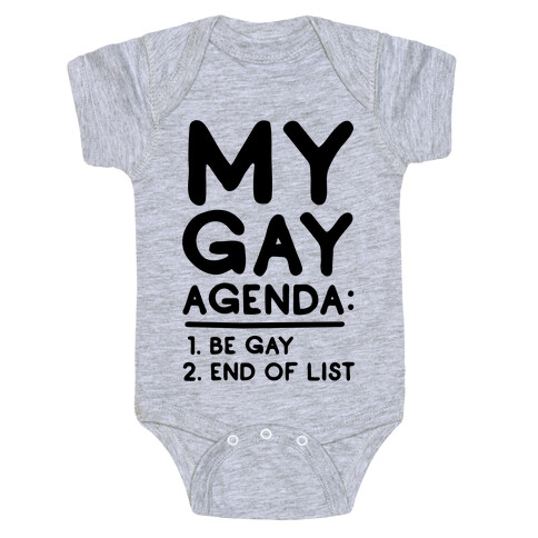 My Gay Agenda Baby One-Piece