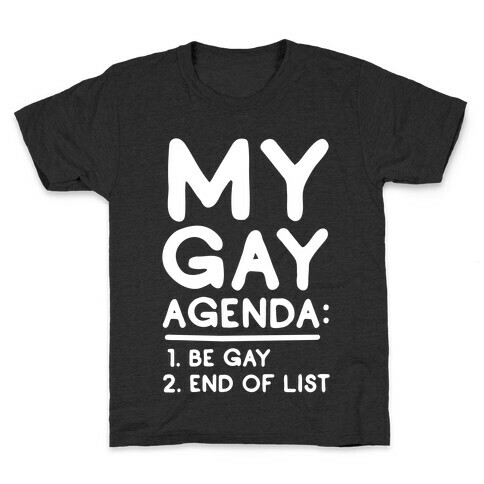 My Gay Agenda Kids T-Shirt