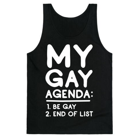 My Gay Agenda Tank Top