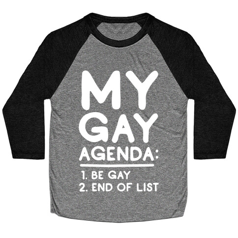 My Gay Agenda Baseball Tee