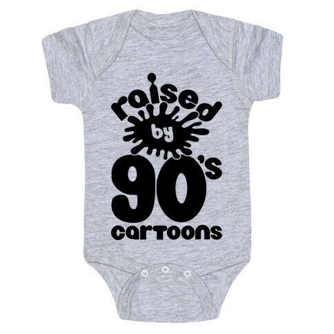 Raised By 90's Cartoons Baby One-Piece