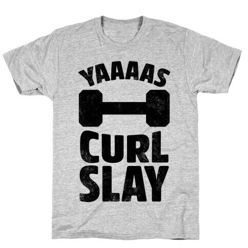 Yaaaas Curl Slay T-Shirt