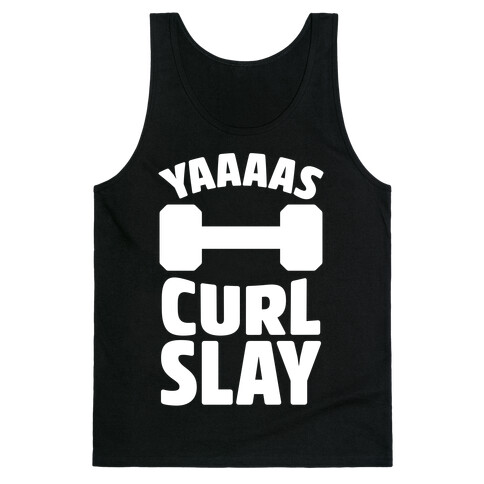 Yaaaas Curl Slay Tank Top