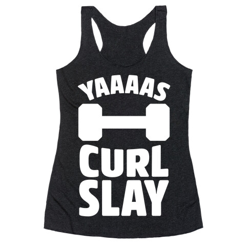 Yaaaas Curl Slay Racerback Tank Top