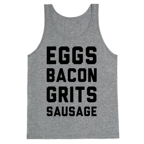 Eggs, Bacon, Grits, Sausage Tank Top