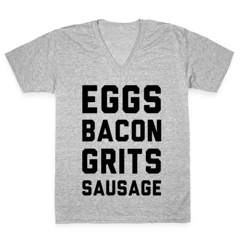 Eggs, Bacon, Grits, Sausage V-Neck Tee Shirt