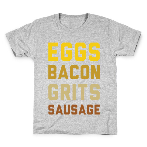 Eggs, Bacon, Grits, Sausage Kids T-Shirt