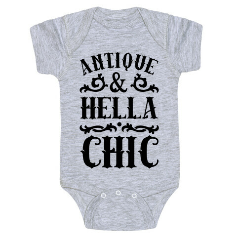 Antique and Hella Chic Baby One-Piece