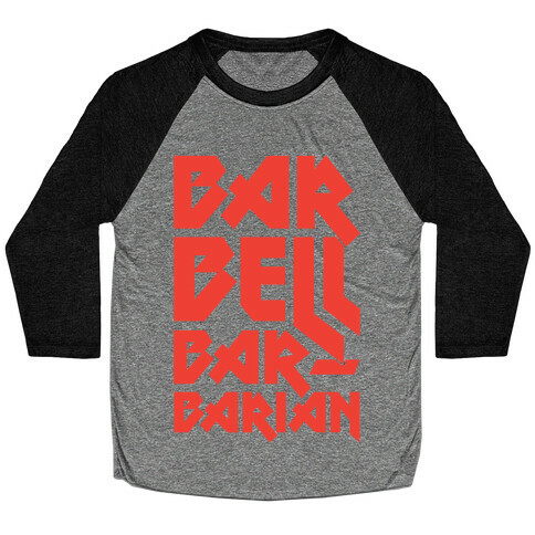 Barbell Barbarian Baseball Tee