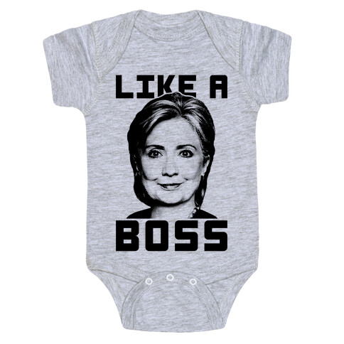 Hillary Like A Boss Baby One-Piece
