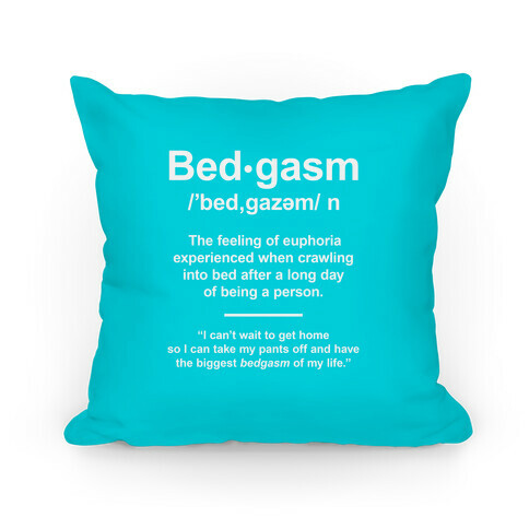 Bedgasm Definition Pillow