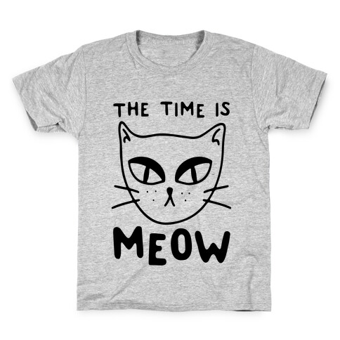 The Time Is Meow Kids T-Shirt