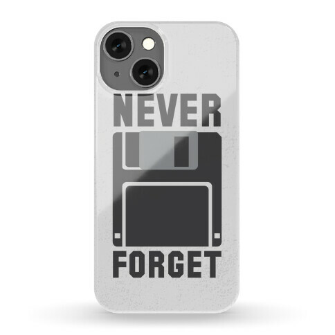 Never Forget The Floppy Phone Case