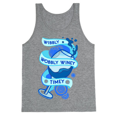 Wibbly Wobbly Winey Timey Tank Top