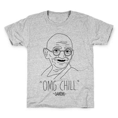 OMG Chill -Gandhi Kids T-Shirt