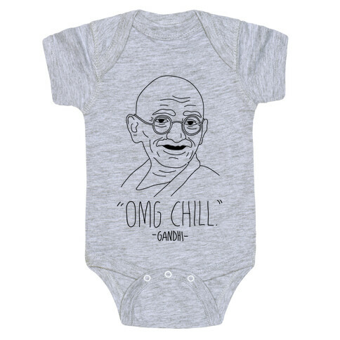 OMG Chill -Gandhi Baby One-Piece