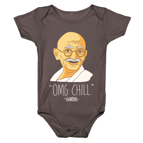 OMG Chill -Gandhi Baby One-Piece