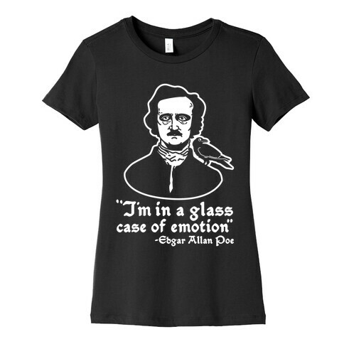 Poe in a Glass Case of Emotion Womens T-Shirt