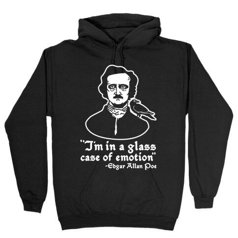 Poe in a Glass Case of Emotion Hooded Sweatshirt