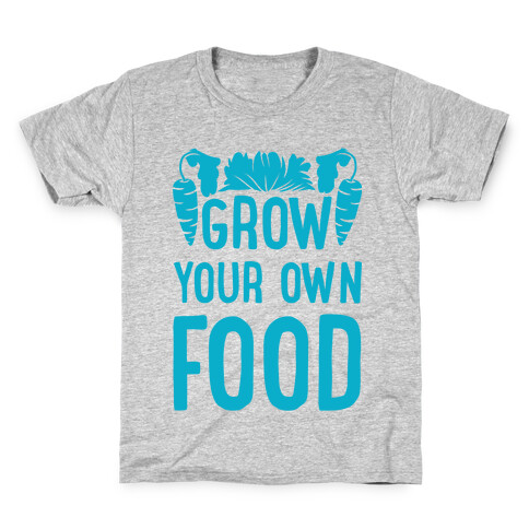 Grow Your Own Food Kids T-Shirt