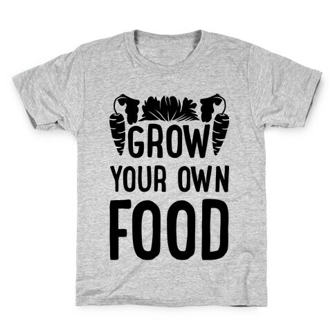 Grow Yours Own Food Kids T-Shirt