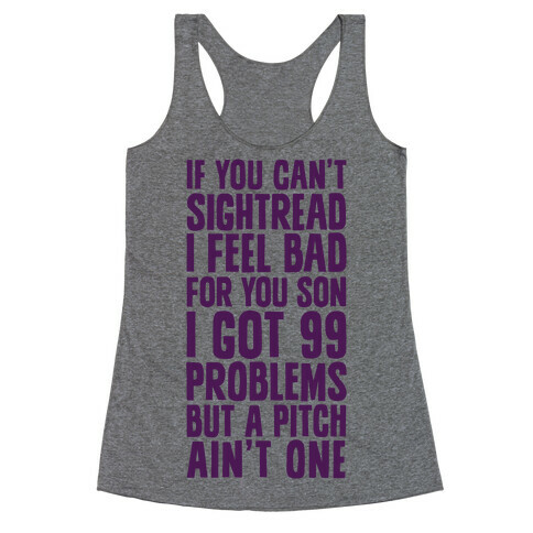 If You Can't Sightread I Feel Bad For You Son Racerback Tank Top