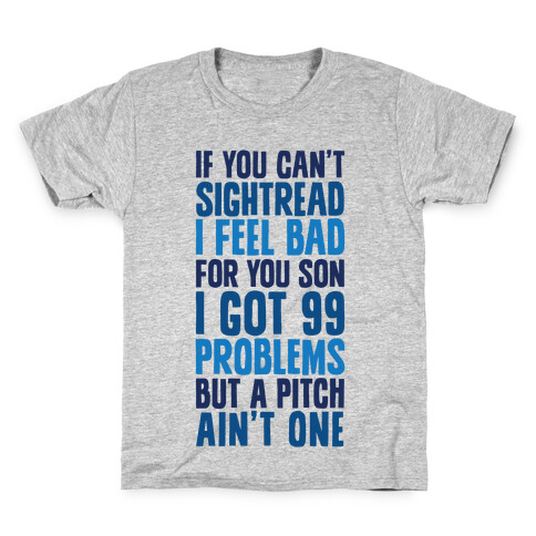 If You Can't Sightread I Feel Bad For You Son Kids T-Shirt