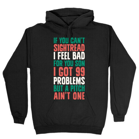 If You Can't Sightread I Feel Bad For You Son Hooded Sweatshirt