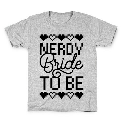 Nerdy Bride To Be Kids T-Shirt