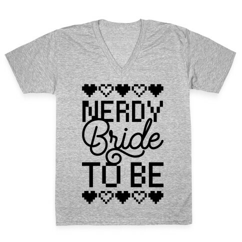 Nerdy Bride To Be V-Neck Tee Shirt