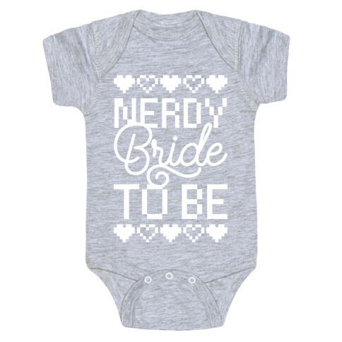 Nerdy Bride To Be Baby One-Piece