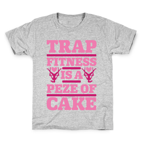 Trap Fitness is a Peze of Cake Kids T-Shirt