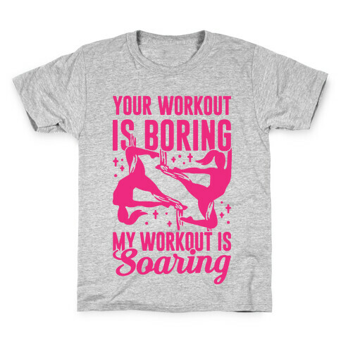 My Workout is Soaring Kids T-Shirt