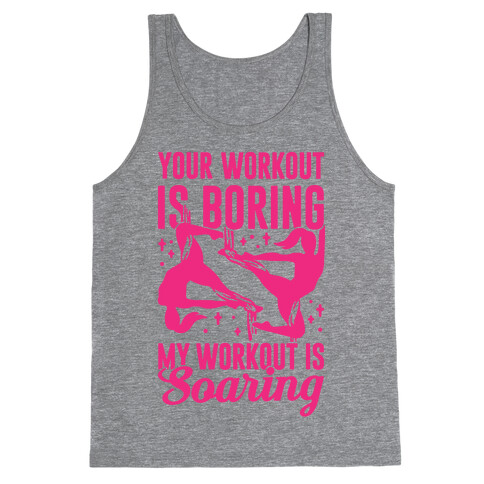 My Workout is Soaring Tank Top