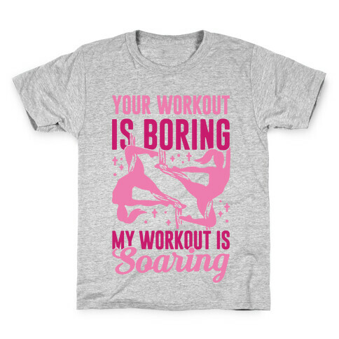 My Workout is Soaring Kids T-Shirt