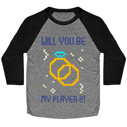 Will You Be My Player 2 Baseball Tee