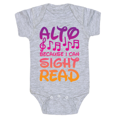 Alto Because I Can Sight Read Baby One-Piece