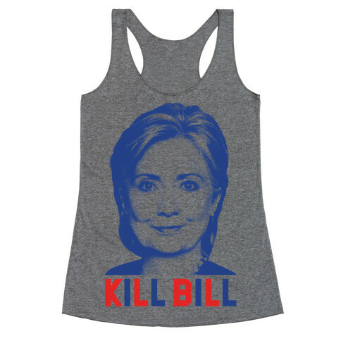 Kill Bill Hillary Racerback Tank Top