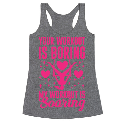 My Trapeze Workout is Soaring Racerback Tank Top