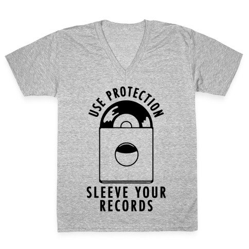 Use Protection Sleeve Your Records V-Neck Tee Shirt