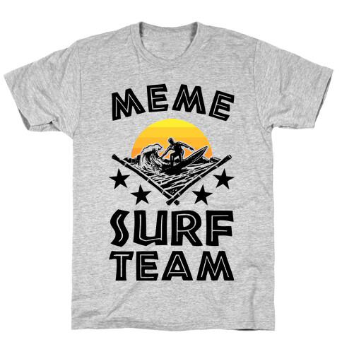 Meme Surf Team T-Shirt