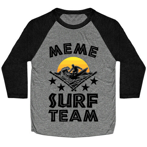Meme Surf Team Baseball Tee