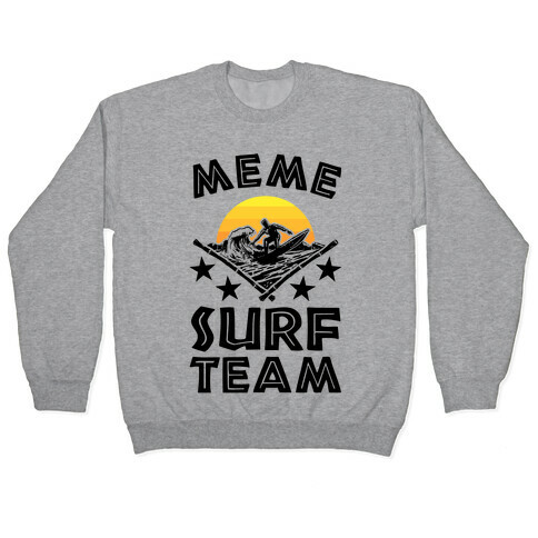 Meme Surf Team Pullover