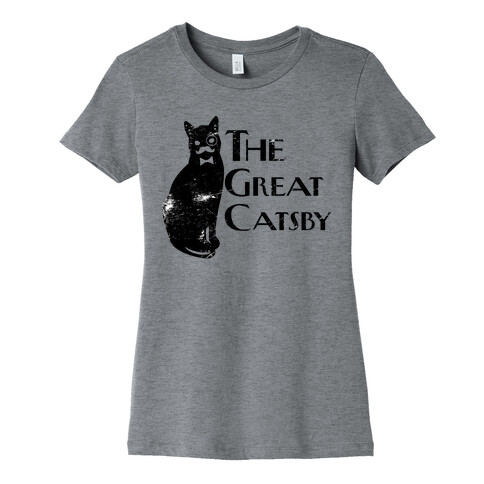 The Great Catsby Womens T-Shirt