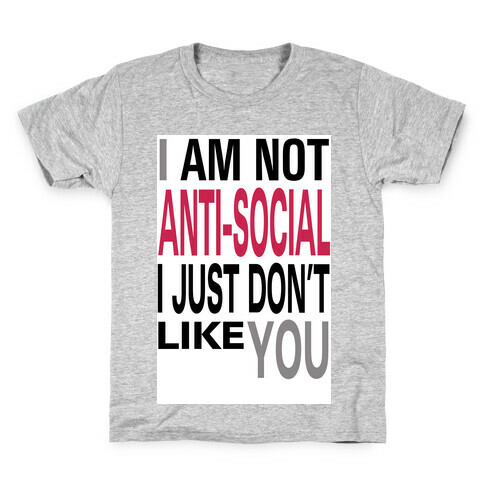I am Not Anti-Social...(tank) Kids T-Shirt