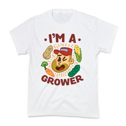 I'm a Grower Kids T-Shirt