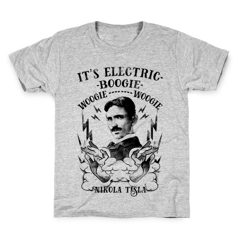 It's Electric Nikola Tesla Kids T-Shirt