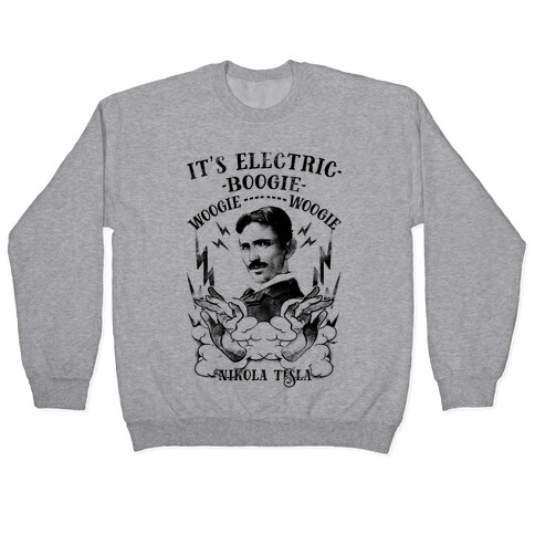 It's Electric Nikola Tesla Pullover