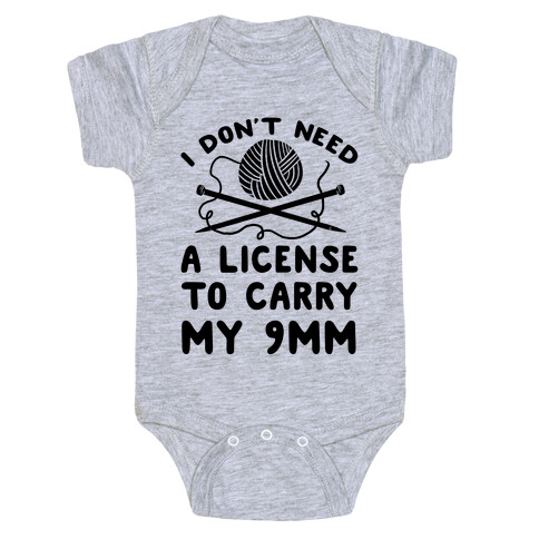 I Don't Need A License To Carry My 9mm Baby One-Piece