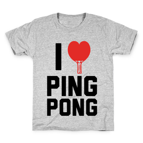 I Love Ping Pong Kids T-Shirt